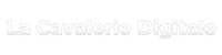 La Cavalerie Digitale